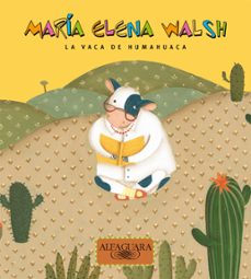 la vaca de humahuaca (ebook)-maria elena walsh-9789877383935