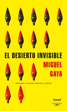 el desierto invisible (ebook)-miguel gaya-9789878266435