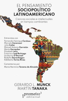 el pensamiento sociopolitico latinoamericano-gerardo munck-martin tanaka-9789878267135