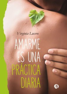 amarme es una practica diaria (ebook)-virginia lucero-9789878702735