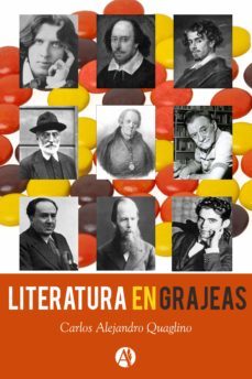 literatura en grajeas (ebook)-carlos alejandro quaglino-9789878707235