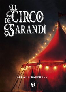 el circo de sarandi (ebook)-aldana rastrelli-9789878773735