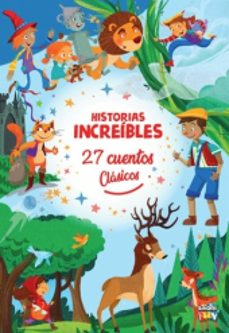 historias increibles-27 cuentos clasicos-9789878986135