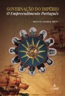 governaço do imperio  o empreendimento portugues (ebook)-manuel amaral mota-9789895862535
