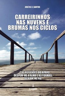 carreirinhos nas nuvens e brumas nos ciclos-jose m. c. santos-9789897829635