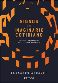 signos del imaginario cotidiano (ebook)-fernando andacht-9789915683935