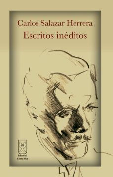 carlos salazar herrera. escritos inéditos (ebook)-carlos salazar herrera-9789930519035