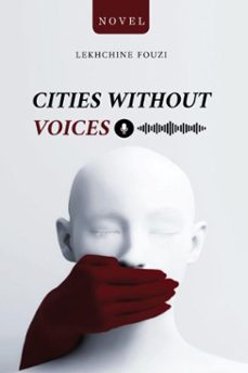 cities without voices (ebook)-fouzi lekhchine-9789969623635