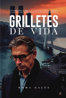 grilletes de vida-roma galee-9790567990135