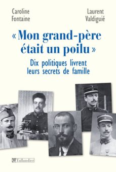 mon grand-père etait un poilu (ebook)-caroline fontaine-laurent valdiguie-9791021017535