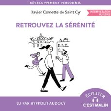 retrouver la serenite (audiolibro)-xavier cornette de saint cyr-9791028535735