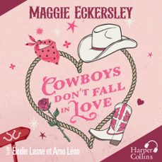 cowboys don't fall in love (audiolibro)-maggie eckersley-9791033929635