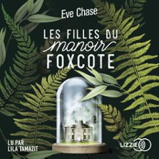 les filles du manoir foxcote (audiolibro)-eve chase-9791036617935