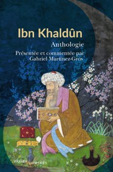 ibn khaldun : anthologie (ebook)-gabriel martinez gros-9791040401735