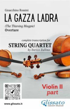 rossini: la gazza ladra overture  violin ii part for string quartet (intermediate/advanced level) (ebook)-9791220861335