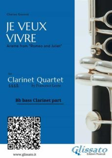 bb bass clarinet: "je veux vivre" for clarinet quartet (ebook)-9791221304435