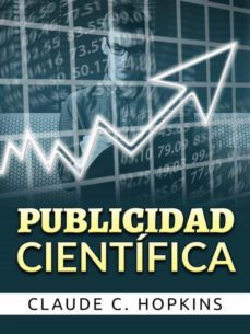 publicidad cientifica (traducido) (ebook)-claude c. hopkins-9791222023335