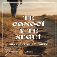 te conoci y te segui (audiolibro)-silvia ortiz dominguez-9791370540135