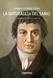 la naturaleza del sabio-johann gottlieb fichte-9791387504335
