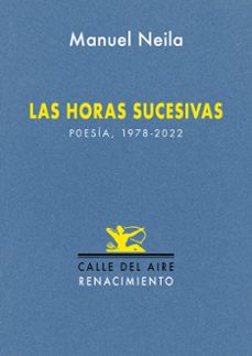 las horas sucesivas-manuel neila-9791387552435