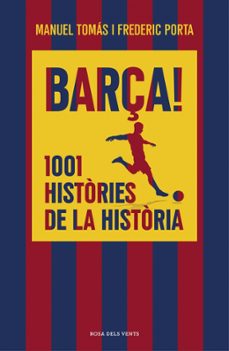 barça! 1001 histories de la historia-frederic porta-9791387653835