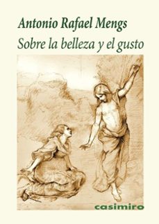 sobre la belleza y el gusto-antonio rafael mengs-9791387675035