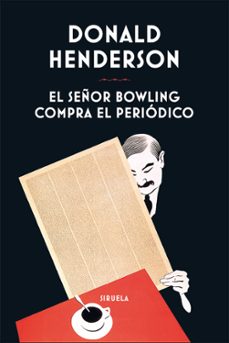 el señor bowling compra el periodico (ebook)-donald henderson-9791387688035
