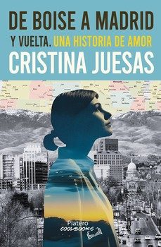de boise a madrid y vuelta. una historia de amor-cristina juesas-9791387720735