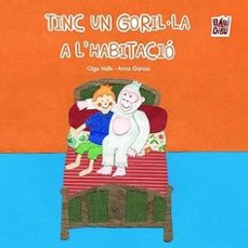 tinc un goril·la a lhabitacio-olga valls-anna garcia-9791387735135