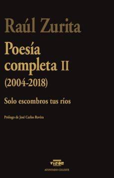 poesia completa ii (2004-2018)-raul zurita-9791387745035