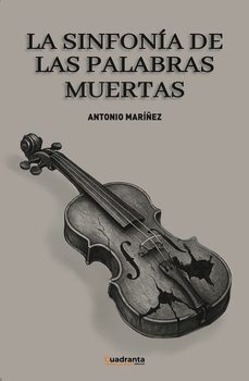 la sinfonia de las palabras muertas-antonio mariñez-9791387773335