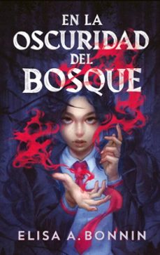 en la oscuridad del bosque (ebook)-elisa a. bonnin-9791387899035