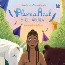 pluma azul y el aguila-iñigo cortadi villasante-janire momeñe lopez-9791388050435