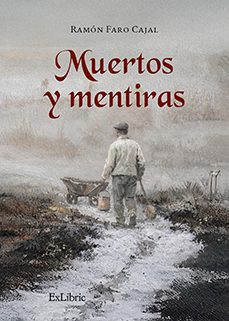 (i.b.d.) muertos y mentiras-ramon faro cajal-9791388079535