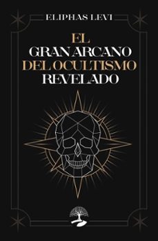 el gran arcano del ocultismo revelado (ebook)-9791388135835