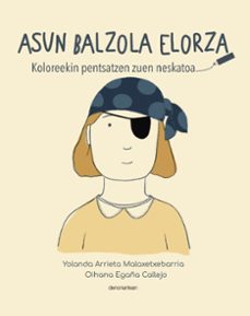 asun balzola elorza - koloreekin pentsatzen zuen neskatoa-yolanda arrieta-9791388144035