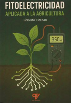 fitoelectricidad aplicada a la agricultura-roberto esteban esteban-9791399007435