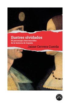 ilustres olvidados (ebook)-jaime cervera cuerda-9791399165135