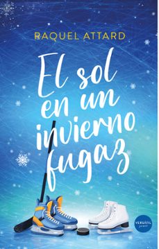 el sol en un invierno fugaz-raquel attard-9791399185935