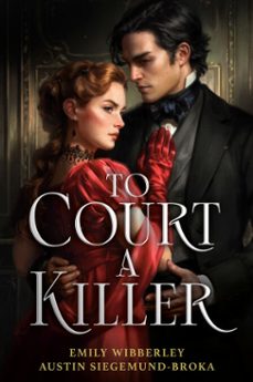 to court a killer (ebook)-emily wibberley-austin siegemund broka-9798217042135