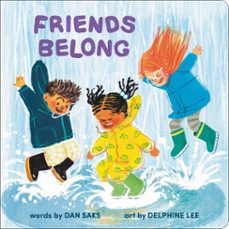 friends belong (ebook)-dan saks-9798217142835