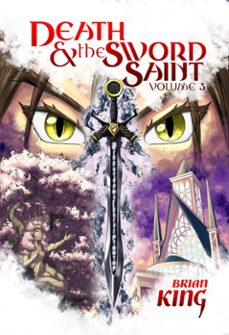 death and the sword saint (ebook)-brian king-9798223120735