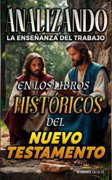 analizando la enseñanza del trabajo en los libros historicos del nuevo testamento (ebook)-sermones bíblicos-9798224517435