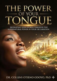 the power of your tongue (ebook)-collins odoyo-9798231072835
