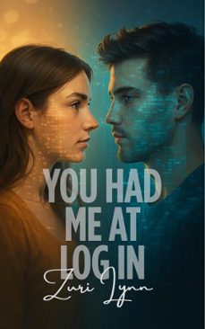 you had me at log in (ebook)-zuri lynn-9798231478835