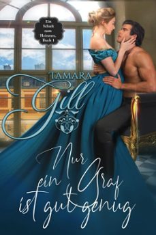 nur ein graf ist gut genug (ebook)-tamara gill-9798232534035