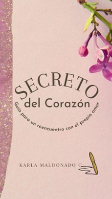 el secreto del corazon (ebook)-karla maldonado cabieses-9798232752835