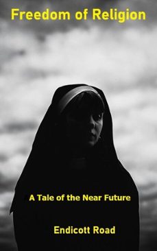 freedom of religion (ebook)-endicott road-9798233482335