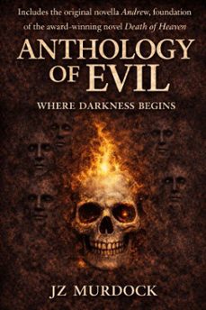 anthology of evil (ebook)-jz murdock-9798233557835