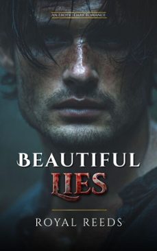 beautiful lies: an erotic dark romance (ebook)-royal reeds-9798233608735